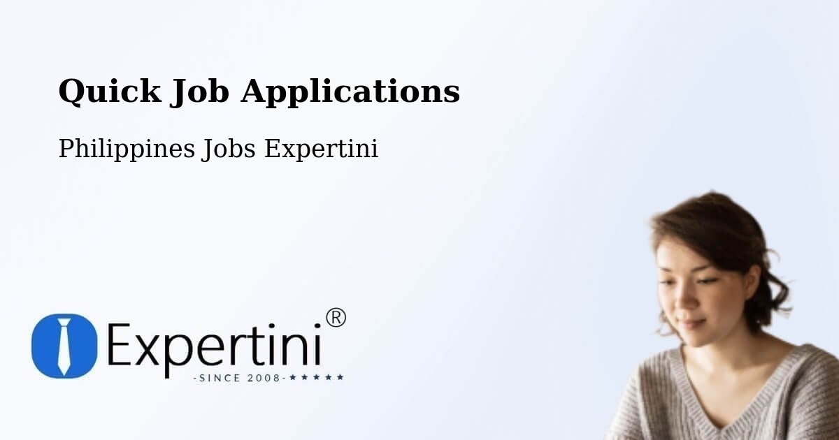 Quick Job Applications - Philippines Jobs Expertini
